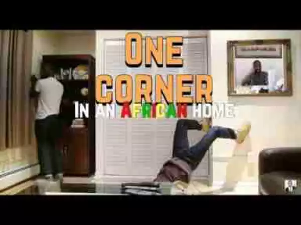 Video: Clifford Owusu – In An African Home: One Corner